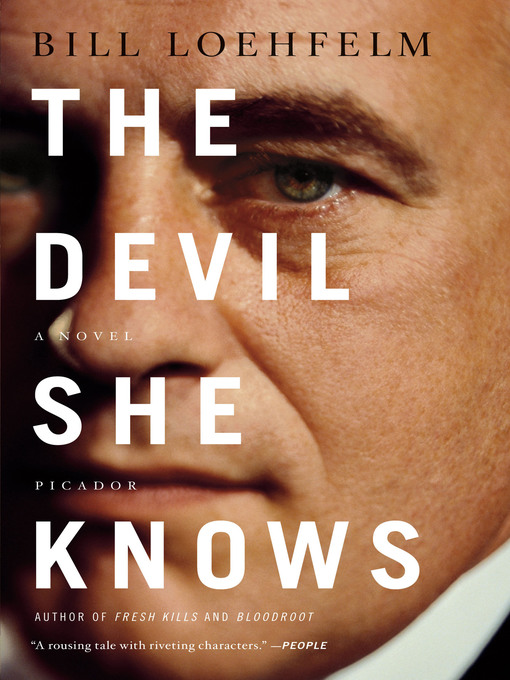Title details for The Devil She Knows by Bill Loehfelm - Available